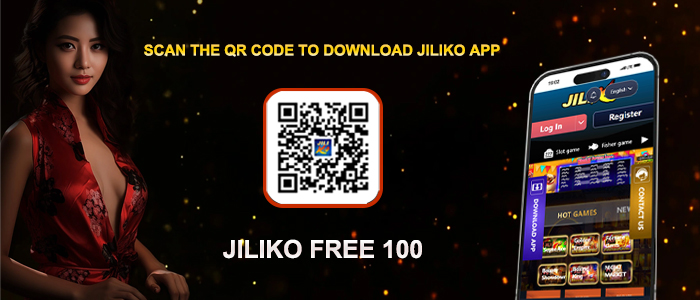 Download Jiliko App Get Jiliko Free 100